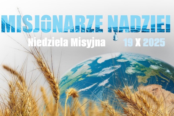 ORĘDZIE OJCA ŚWIĘTEGO FRANCISZKA NA 99. ŚWIATOWY DZIEŃ MISYJNY 2025