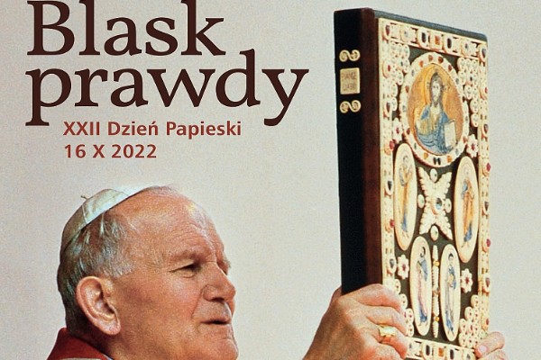 Blask Prawdy - XXII Dzień Papieski 16.10.2022